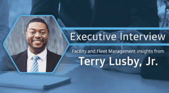 Facilities and Fleet Management Insights from Terry Lusby, Jr.