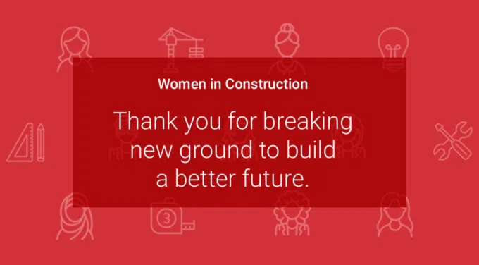 Women in Construction: Building a Better Future