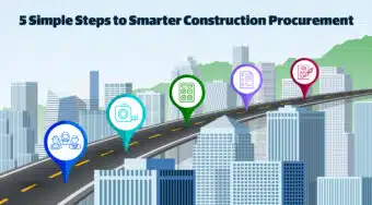 5 Simple Steps to Smarter Construction Procurement