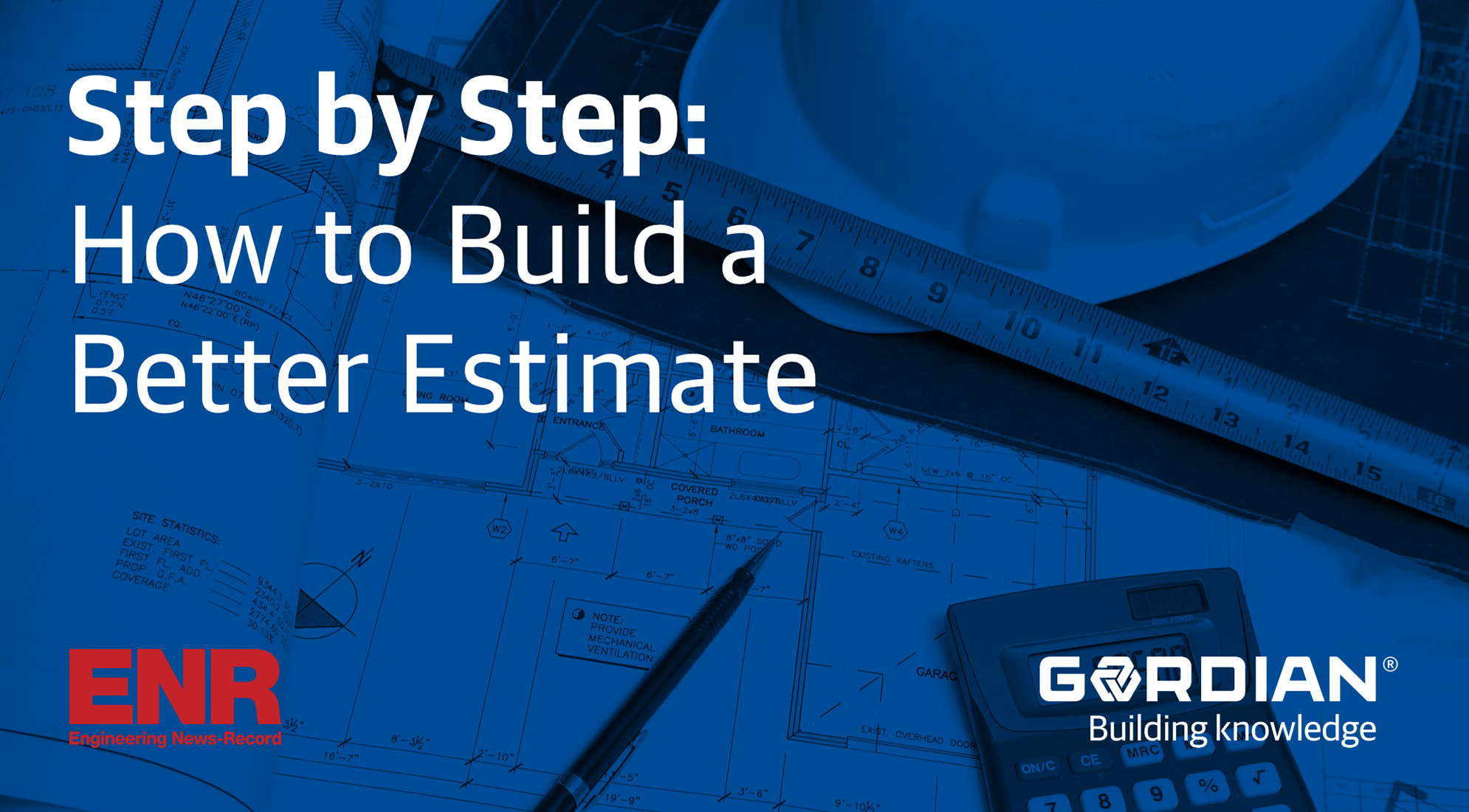 Step by Step: How to Build a Better Estimate 3