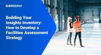 Building Your Insights Inventory: How to Develop a Facilities Assessment Strategy