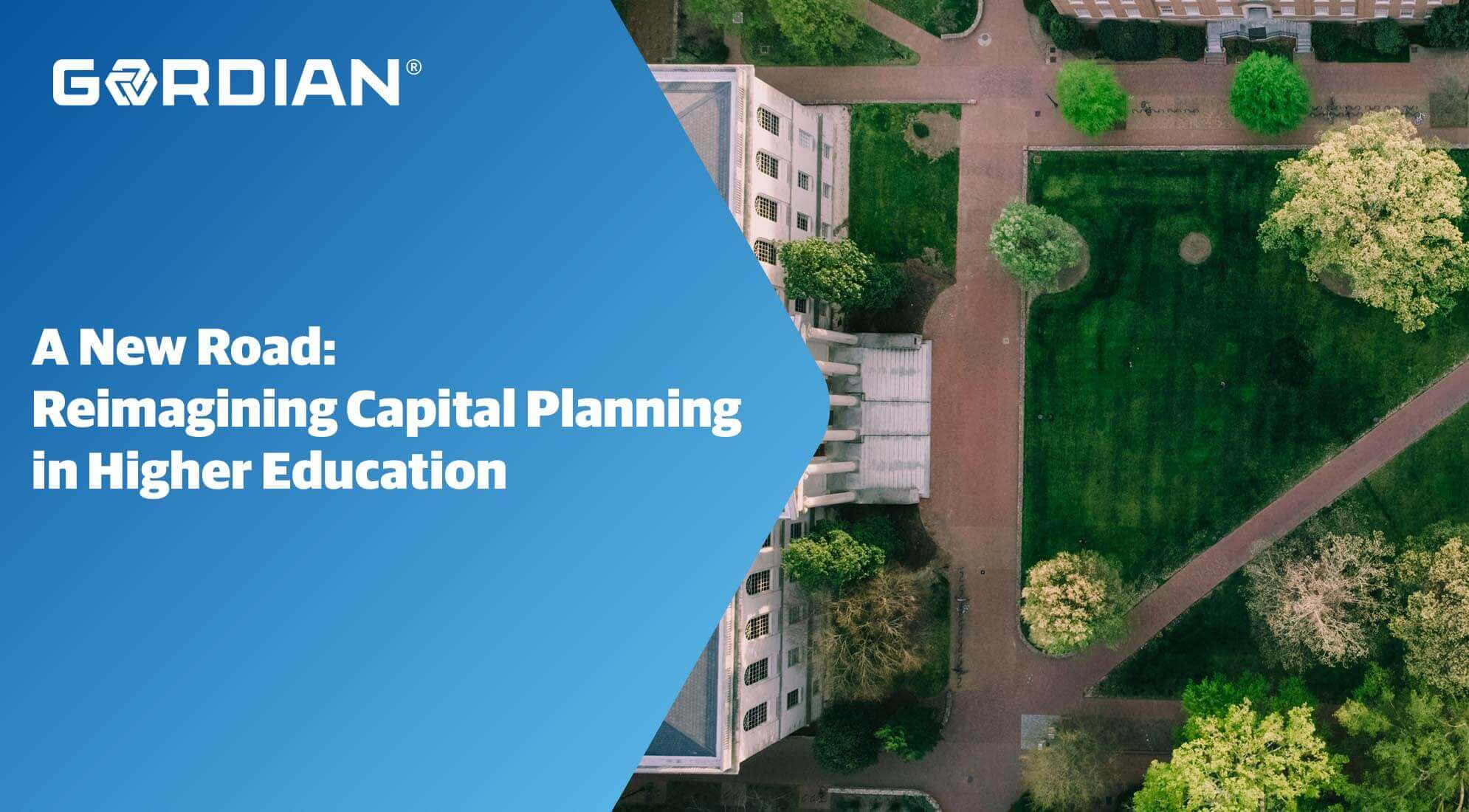 A New Road: Reimagining Capital Planning in Higher Education 4