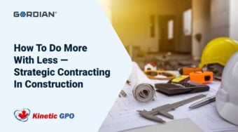 How To Do More With Less — Strategic Contracting In Construction