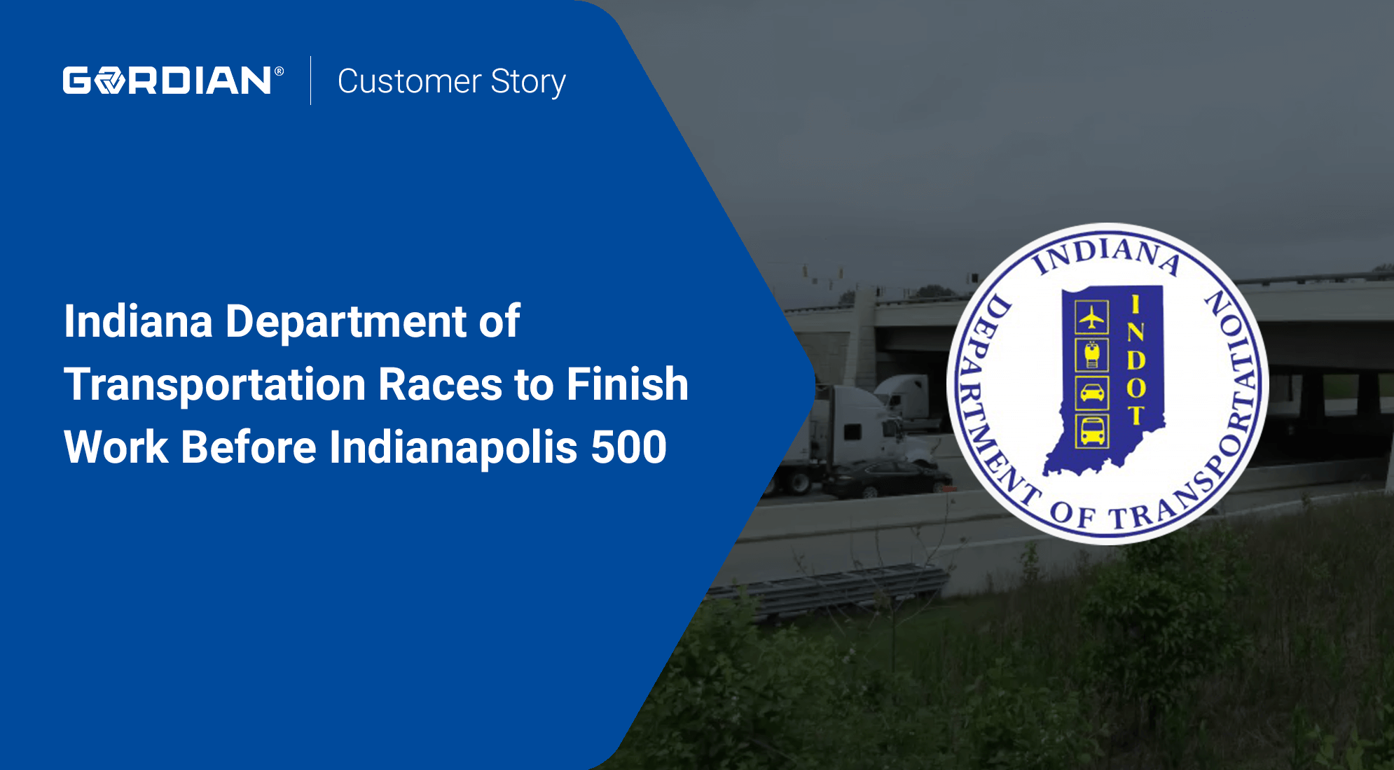 Case Study: Indiana Department of Transportation (INDOT) 2