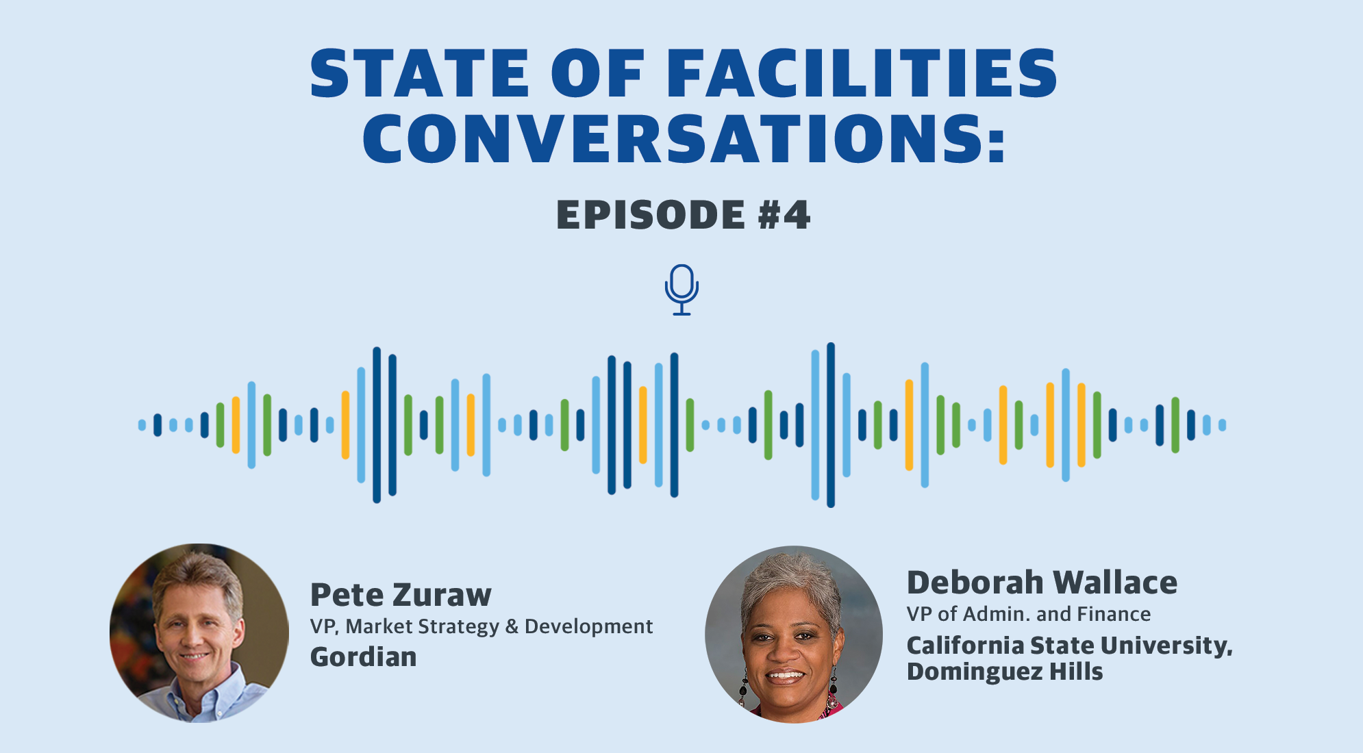 State of Facilities Conversations: Episode 4