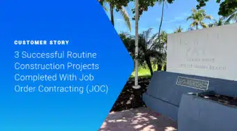 3 Successful Routine Construction Projects Completed With Job Order Contracting (JOC)